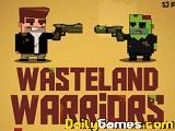 Wasteland warriors